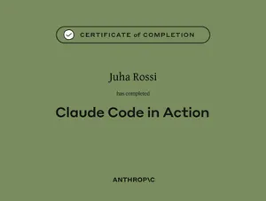 Certificate of completion for Claude Code in Action, issued by Anthropic to Juha Rossi