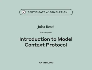 Certificate of completion for Introduction to Model Context Protocol, issued by Anthropic to Juha Rossi